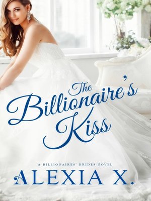 cover image of The Billionaire's Kiss